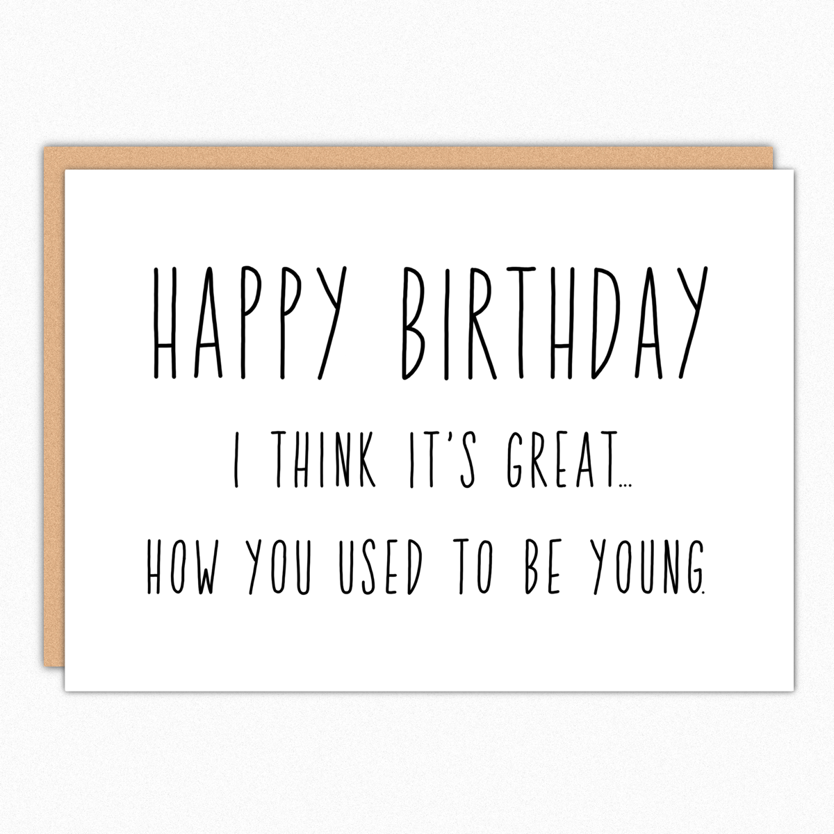 I Think It's Great Rude Birthday Card