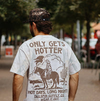 Only Gets Hotter T-Shirt