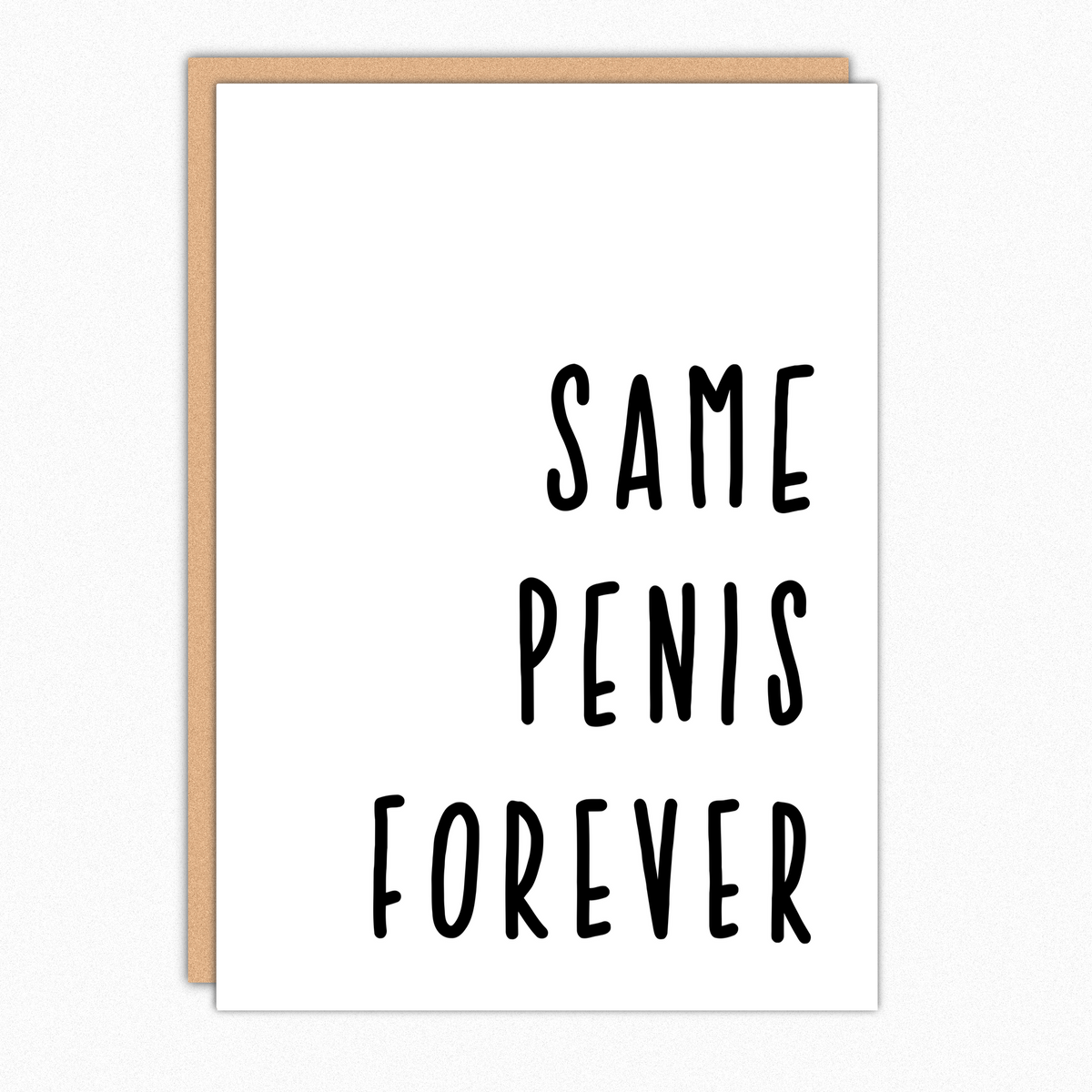 Same Penis Forever Funny Engagement Card
