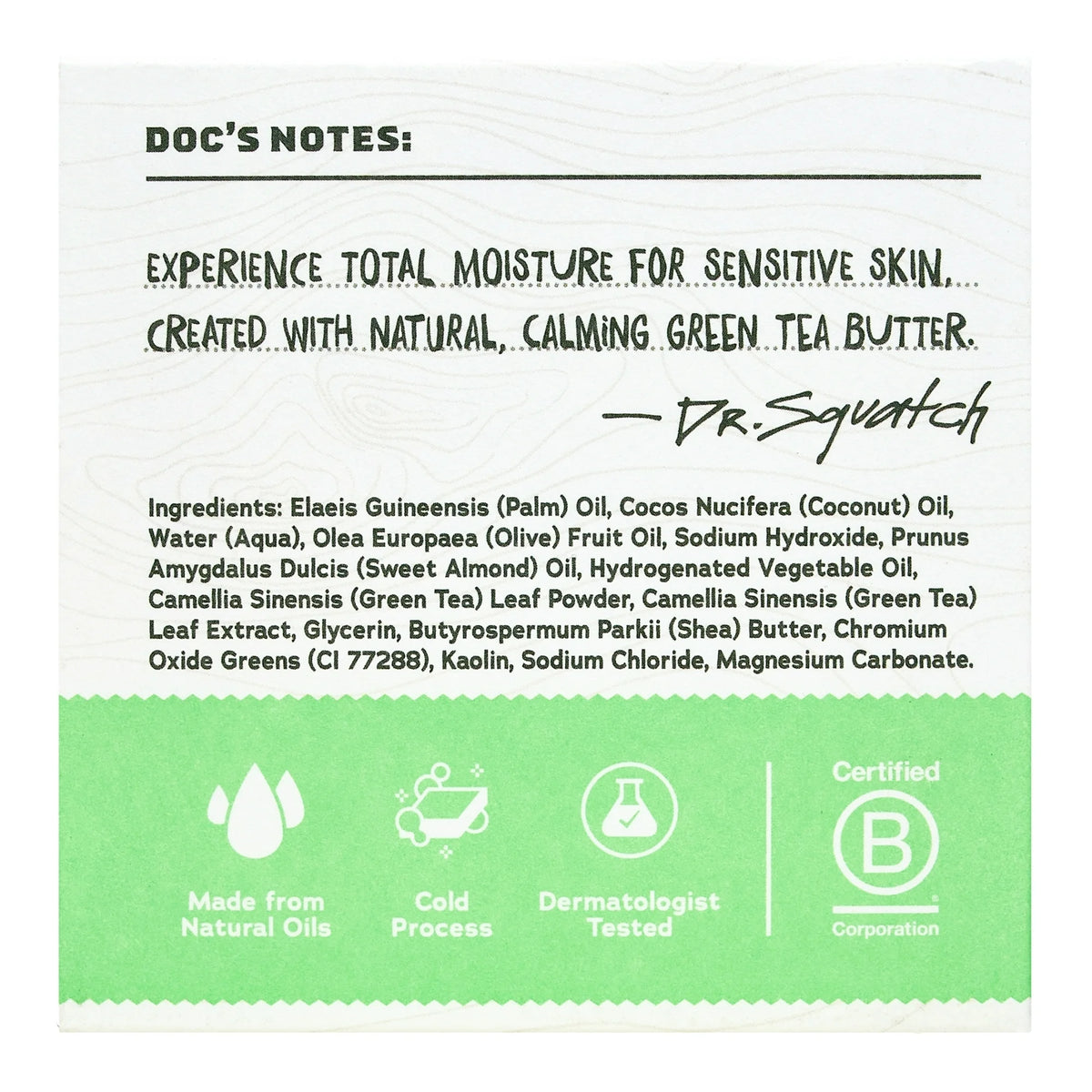 Total Moisture Green Tea-Bar Soap- Dr Squatch