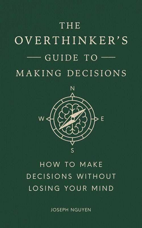 The Overthinker's Decisions Book