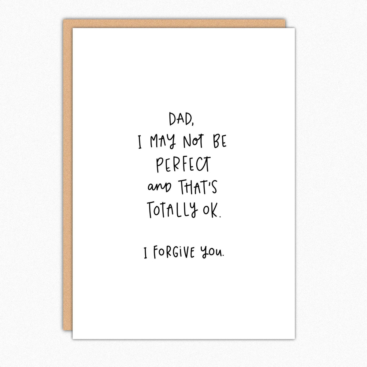 Dad I Forgive You - Funny Father's Day Card