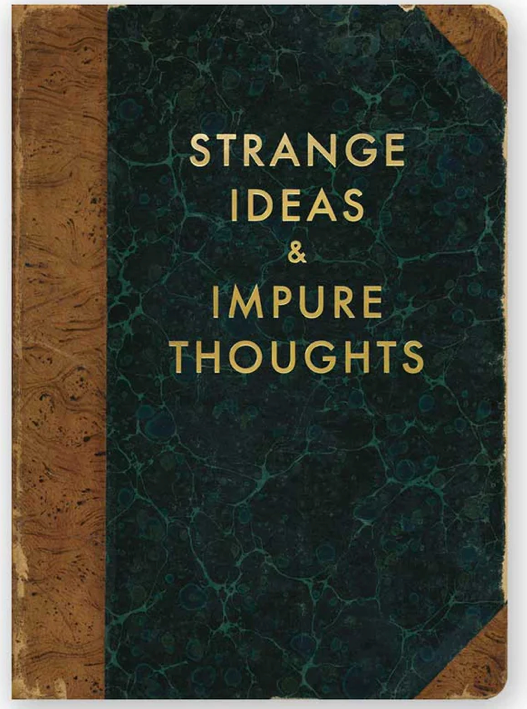 Strange Ideas & Impure Thoughts Journal-The Mincing Mockingbird