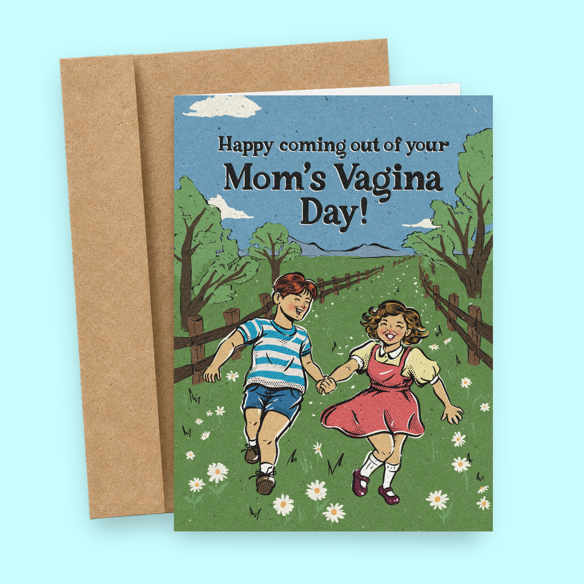 Birthday Card - Mom’s Vagina Day Joke