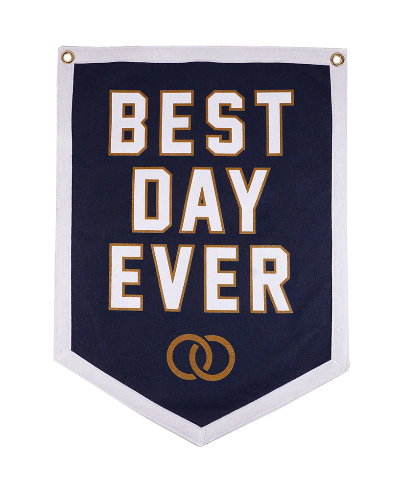 Best Day Ever - Oxford Pennant