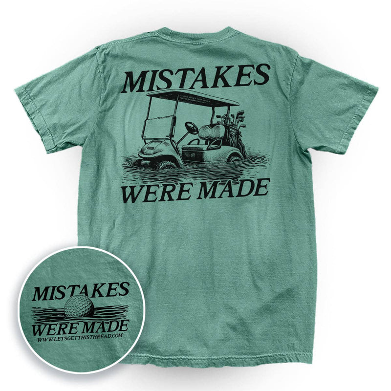 Mistakes Were Made Golf Cart T-Shirt
