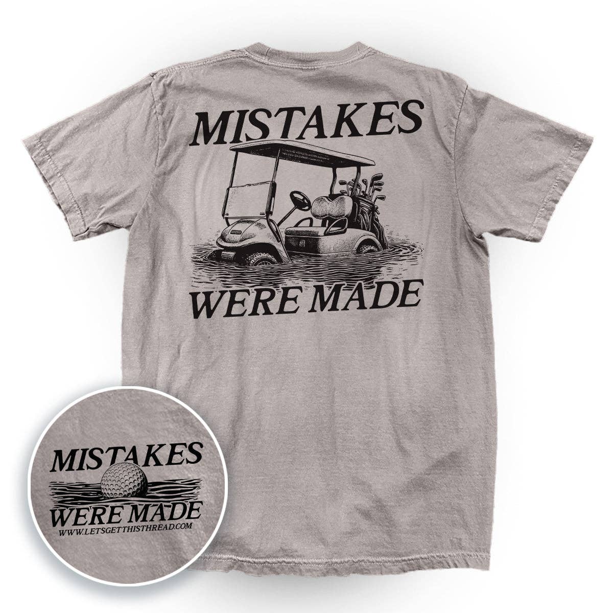 Mistakes Were Made Golf Cart T-Shirt