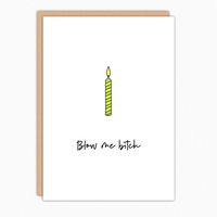 Funny Birthday Card Naughty Blow Me Bitch IN208